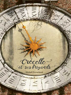 cover image of Crécelle et ses brigands